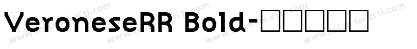 VeroneseRR Bold字体转换
